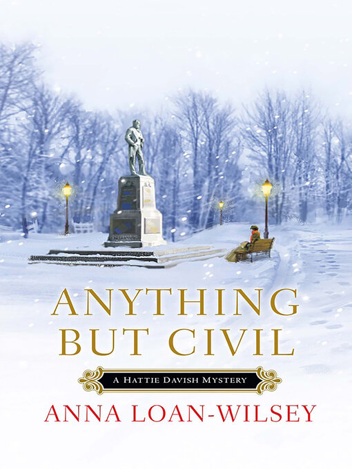 Title details for Anything But Civil by Anna Loan-Wilsey - Wait list
